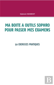 Ma Boite A Outils Sophro Pour Passer Mes Examens