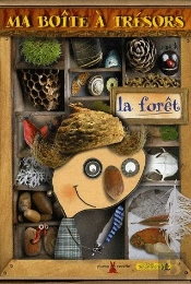 Ma Boîte A Trésors ; La Forêt