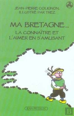 Bertrand.pt - Ma Bretagne ; La Connaître Et L'Aimer En S'Amusant
