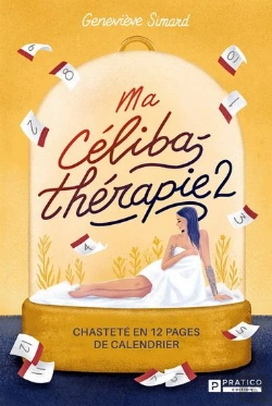 Bertrand.pt - Ma Céliba-Thérapie Tome 2 : Chasteté En 12 Pages De Calendrier