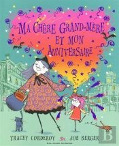Ma Chere Grand-Mere Et Mon Anniversaire