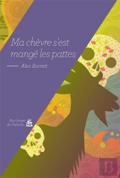 Ma Chèvre S'Est Mangé Les Pattes