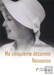 Ma Cinquieme Decennie - Naissance
