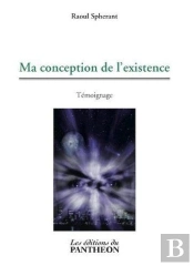 Ma Conception De L'Existence