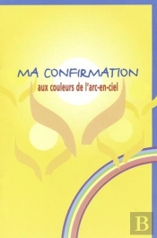 Ma Confirmation Aux Couleurs De L'Arc-En-Ciel