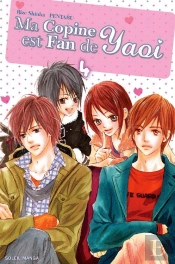 Ma Copine Est Fan De Yaoi T.4