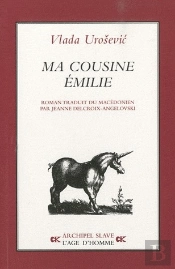 Ma Cousine Emilie ; Roman En Dix-Huits Récits