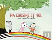 Ma Cousine Et Moi, On A Refait Le Monde