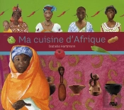 Ma Cuisine D'Afrique