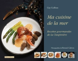 Bertrand.pt - Ma Cuisine De La Mer ; Recette Gourmandes De La Taupinière