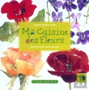 Ma Cuisine Des Fleurs