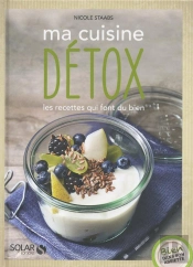Ma Cuisine Détox ; Bien Dans Son Assiette