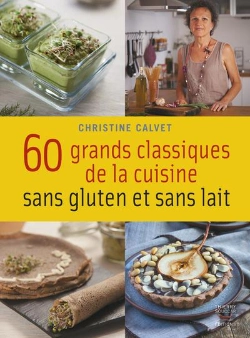 Bertrand.pt - Ma Cuisine Gourmande Sans Gluten Et Sans Lait