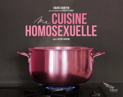 Bertrand.pt - Ma Cuisine Homosexuelle : 25 Recettes (Tres) Gay !