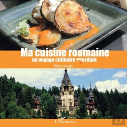 Bertrand.pt - Ma Cuisine Roumaine ; Un Voyage Culinaire Mordant