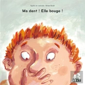 Ma Dent ! Elle Bouge !