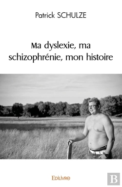 Bertrand.pt - Ma Dyslexie, Ma Schizophrénie, Mon Histoire