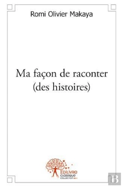 Bertrand.pt - Ma Facon De Raconter (Des Histoires)