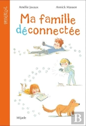 Ma Famille Déconnectée