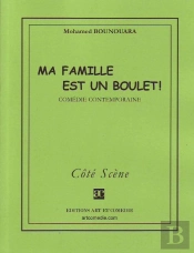 Ma Famille Est Un Boulet !