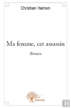 Bertrand.pt - Ma Femme, Cet Assassin