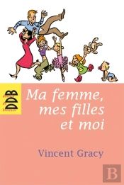Ma Femme, Mes Filles Et Moi