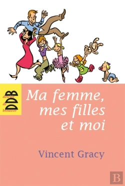 Bertrand.pt - Ma Femme, Mes Filles Et Moi