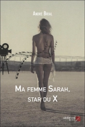 Ma Femme Sarah, Star Du X