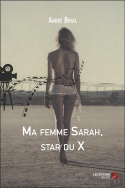 Bertrand.pt - Ma Femme Sarah, Star Du X