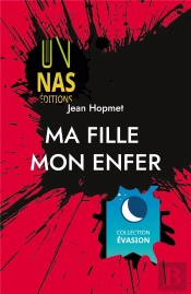 Ma Fille Mon Enfer