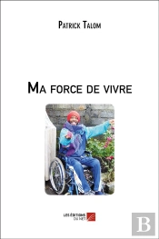 Ma Force De Vivre