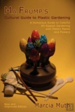 Bertrand.pt - Ma Frump'S Cultural Guide To Plastic Gardening