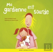 Ma Gardienne Est Sourde
