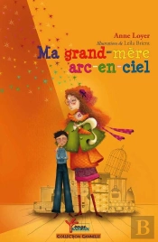 Ma Grand-Mère Arc-En-Ciel