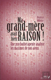 Ma Grand-Mere Avait Bien Raison