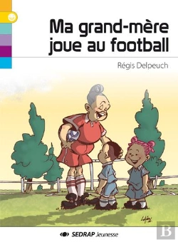 Bertrand.pt - Ma Grand-Mere Joue Au Football