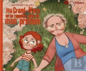 Ma Grand-Mère Ne Se Rappelle Plus De Mon Prénom