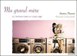 Bertrand.pt - Ma Grand-Mère Ou L'Enfance Dans Un Corps Sage