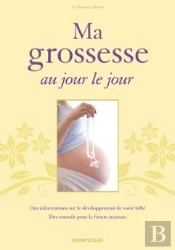 Ma Grossesse Au Jour Le Jour