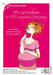 Ma Grossesse En 300 Questions / Reponses