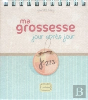 Ma Grossesse Jour Après Jour, J-273