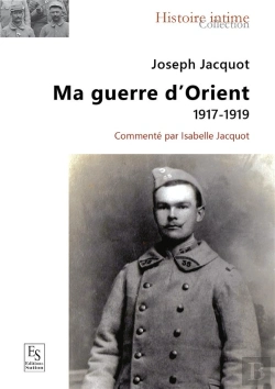 Bertrand.pt - Ma Guerre D'Orient, 1917-1919