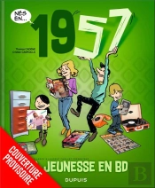 Ma Jeunesse En Bd - Tome 1 - 1957