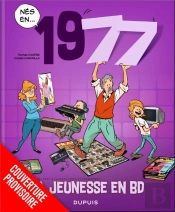 Ma Jeunesse En Bd - Tome 21 - 1977
