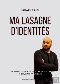 Bertrand.pt - Ma Lasagne D Identites - Un Voyage Dans Les Strates D U