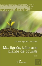 Ma Lignée, Telle Une Plante De Courge