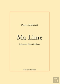 Bertrand.pt - Ma Lime - Memoires D'Un Outilleur