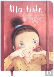 Ma Liste... Moments À Vivre Avec Mes Yeux D'Enfant ; Carnet Personnel