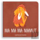Ma Ma Ma Mamut