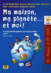 Ma Maison, Ma Planète Et Moi !